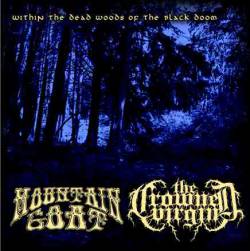Mountain Goat : Within the Dead Woods of the Black Doom